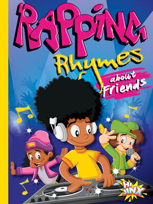 cover image of Rapping Rhymes about Friends